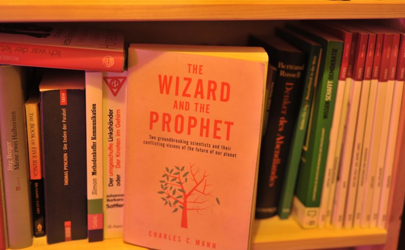 Charles C. Mann – The wizard and the prophet