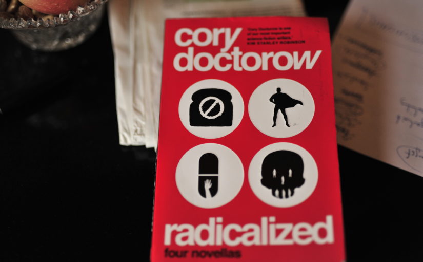 Cory Doctorow – Radicalized